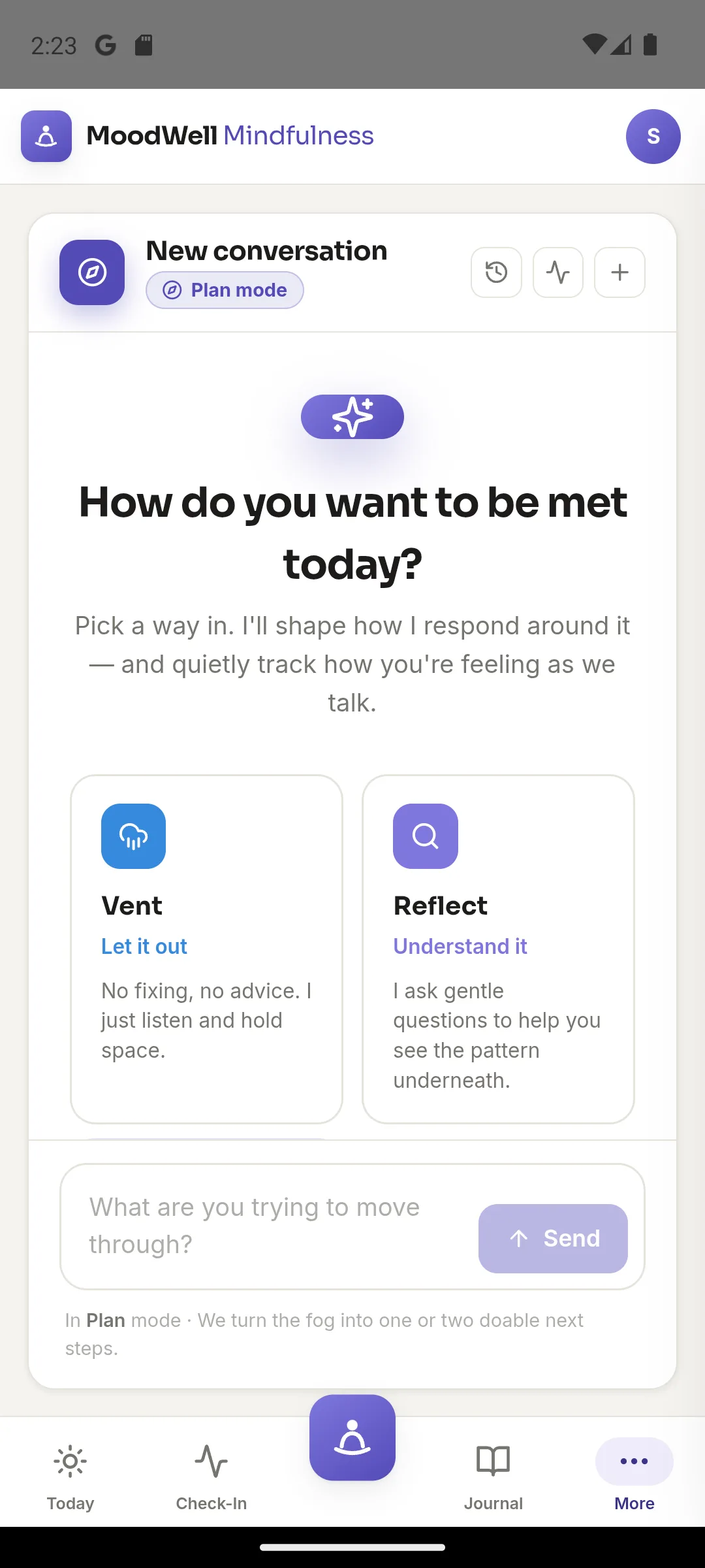 Moodwell guided conversation asking how do you want to be met today, with Vent and Reflect modes
